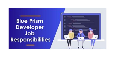 blue prism roles and responsibilities.